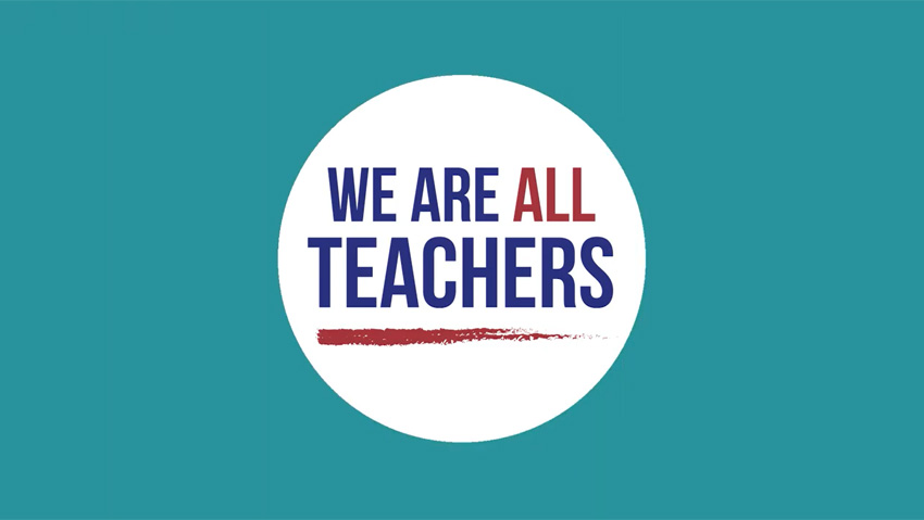 We Are All Teachers