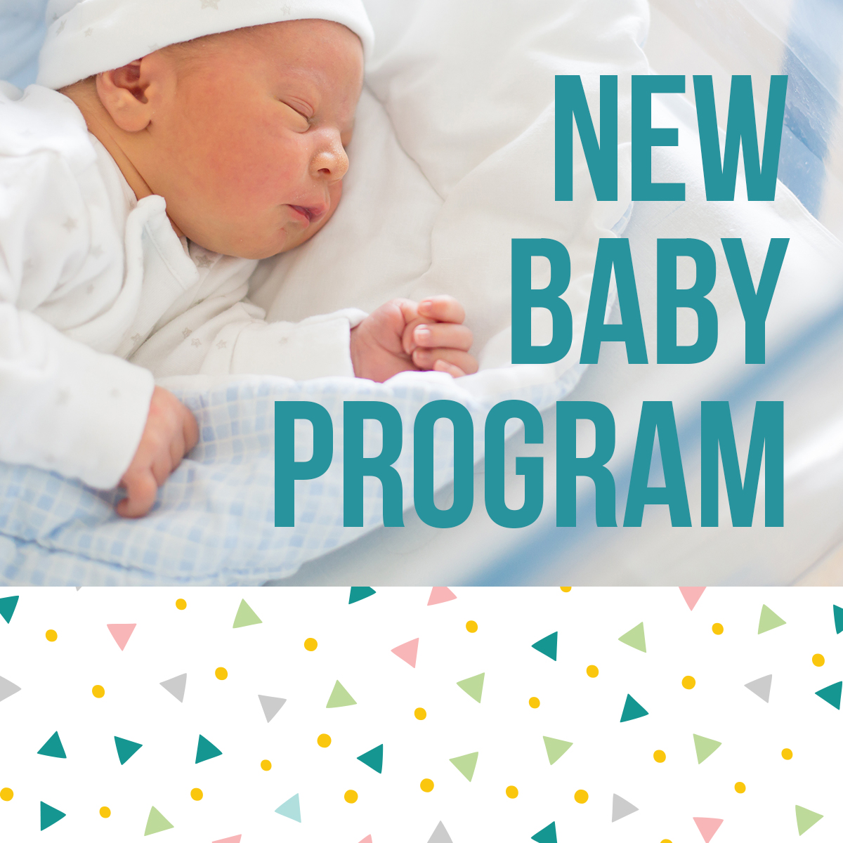 CTCUs New Baby Program is here to help your baby thrive financially!