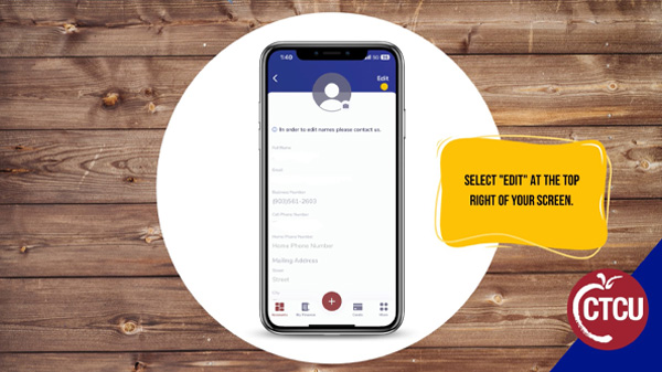 Learn how to update your personal information using the CTCU OnTheGo app!
